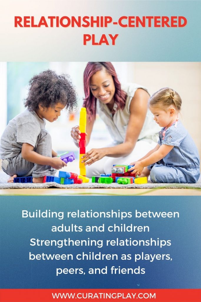 relationship centered play